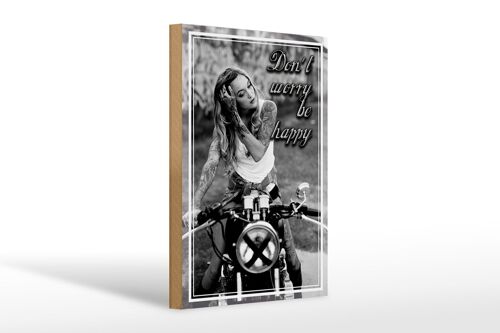 Holzschild Motorrad 20x30cm Bike Girl don´t worry happy