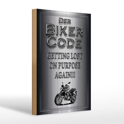 Cartel de madera motocicleta 20x30cm Biker Code perderse en