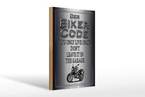 Holzschild Motorrad 20x30cm Biker Code you only live once