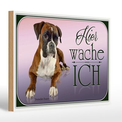 Holzschild Hund 30x20cm Deutscher Boxer hier wache ich