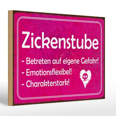 Holzschild Zickenstube 30x20cm Betreten eigene Gefahr