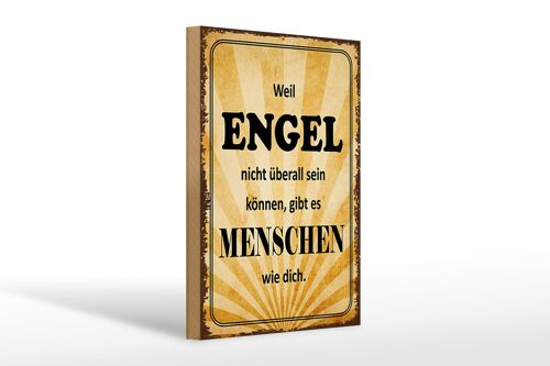 Holzschild Spruch 20x30cm weil Engel nicht überall sein