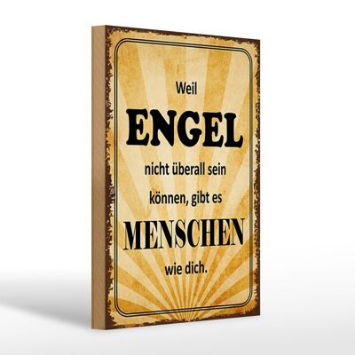 Holzschild Spruch 20x30cm weil Engel nicht überall sein