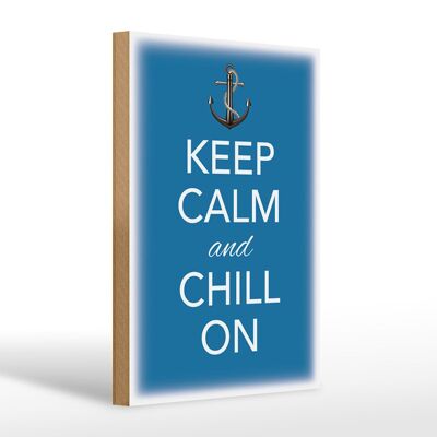 Cartello in legno con scritta "Keep Calm and chill on" 20x30 cm