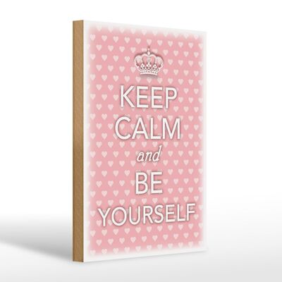 Holzschild Spruch 20x30cm Keep Calm and be yourself