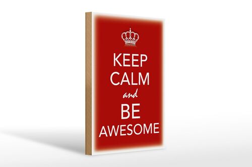 Holzschild Spruch 20x30cm Keep Calm and be Awesome