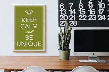 Panneau en bois disant 20x30cm Keep Calm and be unique 3