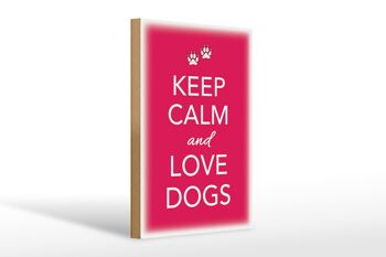 Panneau en bois disant 20x30cm Keep Calm and love dogs dog 1