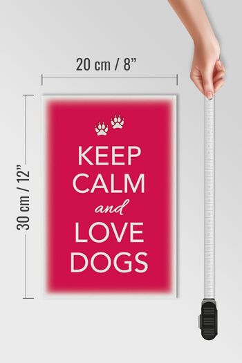 Panneau en bois disant 20x30cm Keep Calm and love dogs dog 4