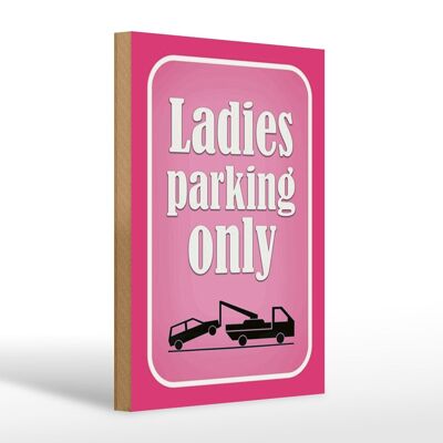 Letrero de madera parking 20x30cm Solo estacionamiento para damas rosa