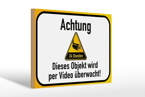 Holzschild Hinweis 30x20cm Achtung Objekt videoüberwacht