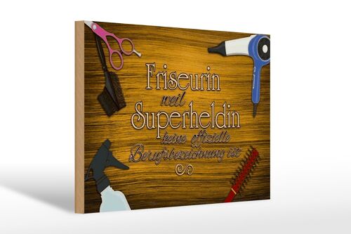 Holzschild Spruch 30x20cm Friseurin Superhelding