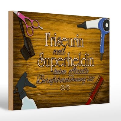 Holzschild Spruch 30x20cm Friseurin Superhelding