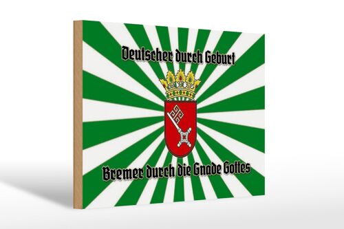 Holzschild Spruch 30x20cm Bremer durch die Gnade Gottes