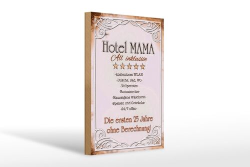 Holzschild Spruch 20x30cm Hotel Mama All inklusive 24/7