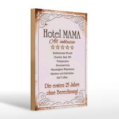 Cartel de madera que dice 20x30cm Hotel Mama Todo incluido 24/7