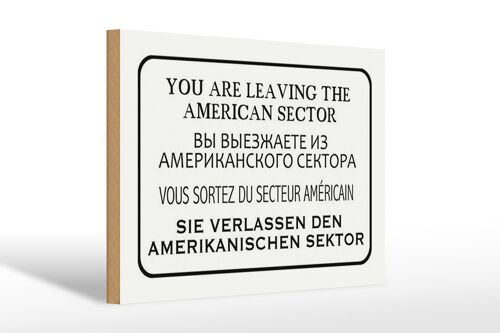 Holzschild Hinweis 30x20cm you leaving american sector