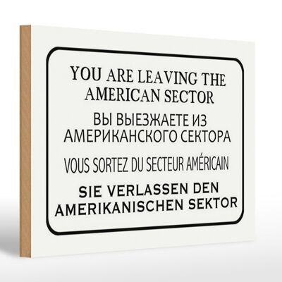 Holzschild Hinweis 30x20cm you leaving american sector
