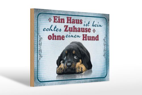 Holzschild Spruch 30x20cm kein echtes Zuhause ohne Hund