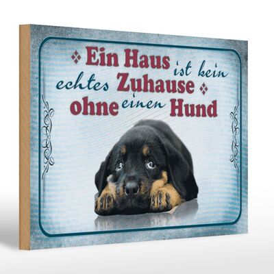 Holzschild Spruch 30x20cm kein echtes Zuhause ohne Hund