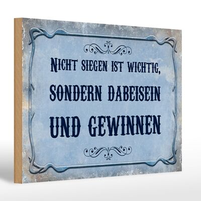 Holzschild Spruch 30x20cm nicht siegen ist wichtig sonder