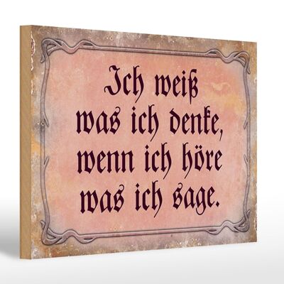 Holzschild Spruch 30x20cm ich weiß was ich denke wenn