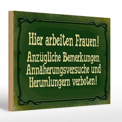 Holzschild Spruch 30x20cm Hier arbeiten Frauen