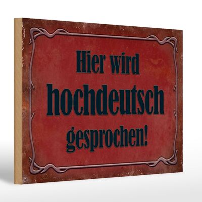Cartello in legno 30x20 cm Qui si parla alto tedesco