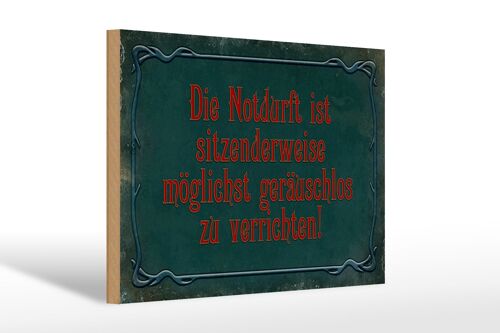 Holzschild Spruch 30x20cm Notdurft ist sitzenderweise