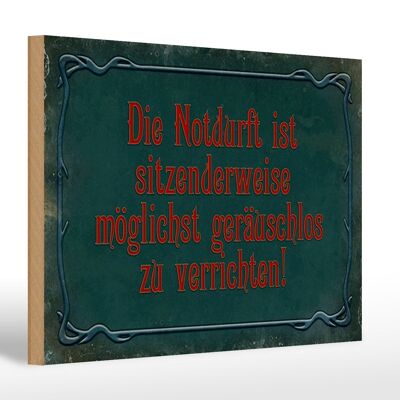 Holzschild Spruch 30x20cm Notdurft ist sitzenderweise