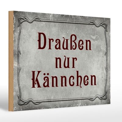 Holzschild Spruch 30x20cm Kaffee Draußen nur Kännchen