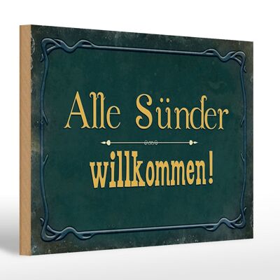Cartello in legno 30x20 cm con scritta "Tutti i peccatori sono i benvenuti".