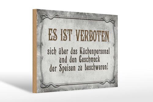 Holzschild Spruch 30x20cm verboten über Küchenpersonal