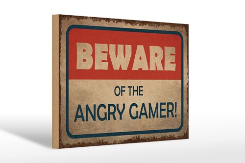 Holzschild Hinweis 30x20cm beware of the angry gamer