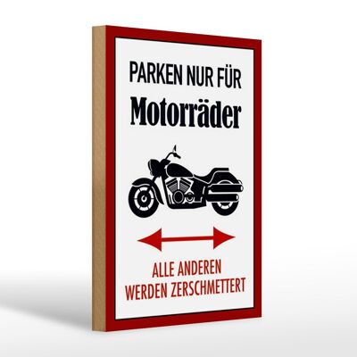 Holzschild Parken 20x30cm nur für Motorräder alle anderen