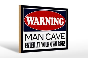 Panneau en bois 30x20cm Attention Man Cave entrez chez vous 1