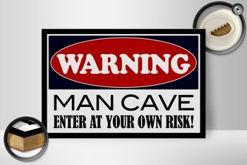Panneau en bois 30x20cm Attention Man Cave entrez chez vous 2