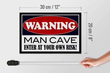 Panneau en bois 30x20cm Attention Man Cave entrez chez vous 4
