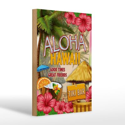 Holzschild Hawaii 20x30cm Aloha Tiki Bar good times great