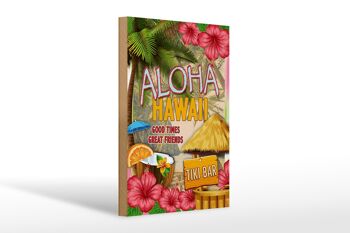 Panneau en bois Hawaï 20x30cm Aloha Tiki Bar good times great 1