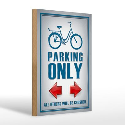 Cartello in legno parcheggio 20x30cm Parcheggio bici solo sinistra destra