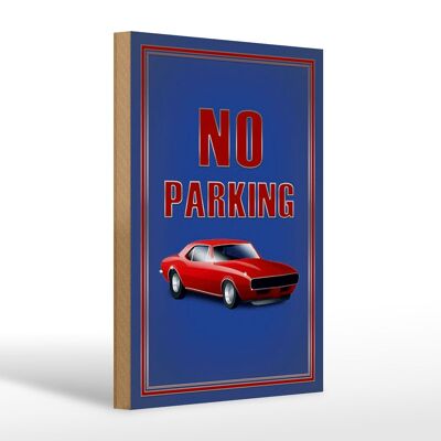 Holzschild Hinweis 20x30cm Auto No Parking