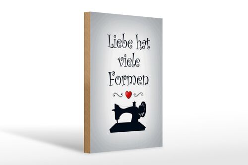 Holzschild Spruch 20x30cm Nähen Liebe hat viele Formen