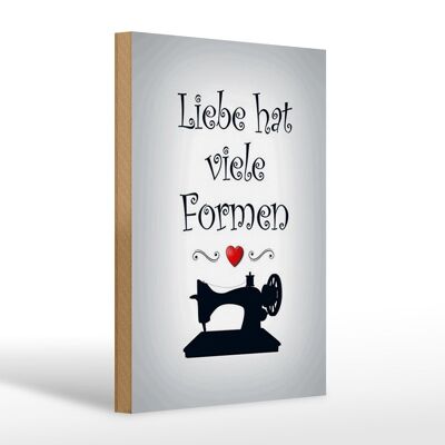 Holzschild Spruch 20x30cm Nähen Liebe hat viele Formen