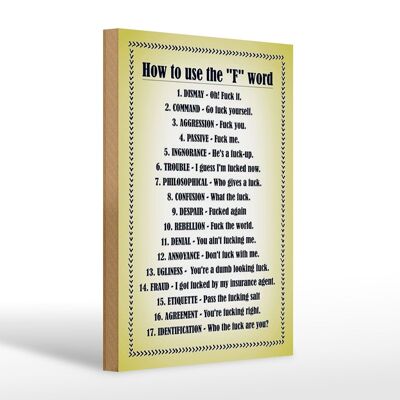 Holzschild Spruch 20x30cm How to use the F word