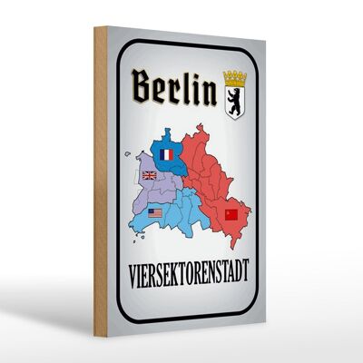 Cartel de madera que dice Berlín ciudad de cuatro sectores 20x30cm