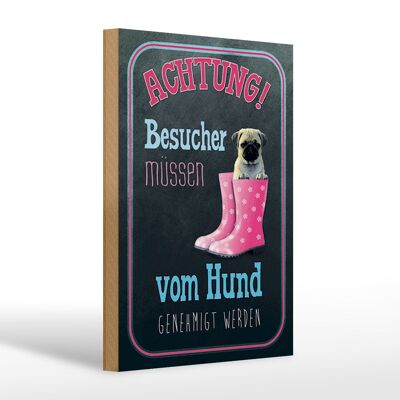 Holzschild Spruch 20x30cm Achtung muss vom Hund genehmigt