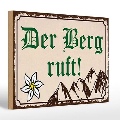 Holzschild Spruch 30x20cm Der Berg ruft Wanddeko