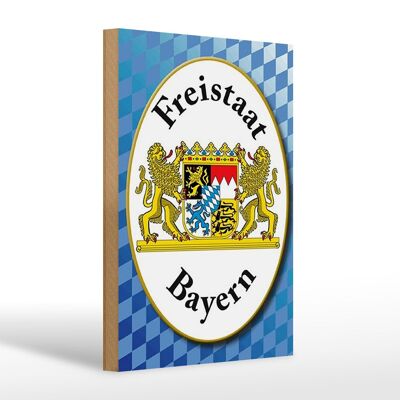 Holzschild Spruch 20x30cm Freistaat Bayern Wappen