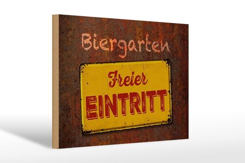 Holzschild Spruch 30x20cm Biergarten freier Eintritt